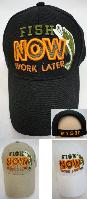 FISH NOW-WORK LATER Hat